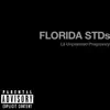 Lil Unplanned Pregnancy - Florida STDs (feat. French Vanilla) - Single