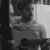 Benjamin Roustaing - When You Love Someone Else (Acoustic) - Single